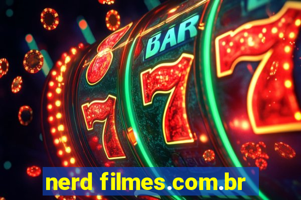 nerd filmes.com.br